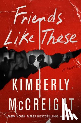 McCreight, Kimberly - Friends Like These