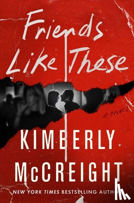 McCreight, Kimberly - Friends Like These Intl