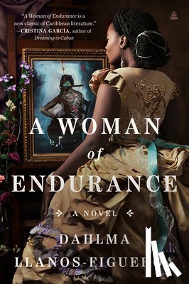 Llanos-Figueroa, Dahlma - A Woman of Endurance