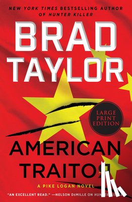 Taylor, Brad - American Traitor: A Pike Logan Novel