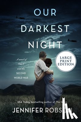 Robson, Jennifer - Our Darkest Night: A Novel of Italy and the Second World War