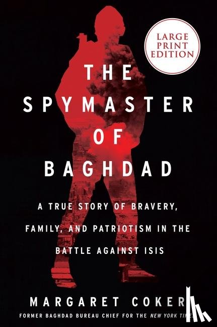 Coker, Margaret - Spymaster of Baghdad LP, The