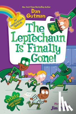 Gutman, Dan - My Weird School Special: The Leprechaun Is Finally Gone!