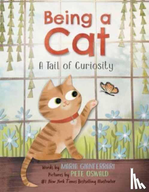 Gianferrari, Maria - Being a Cat: A Tail of Curiosity