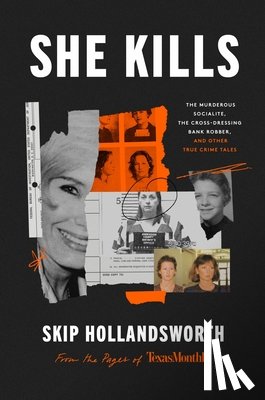 Hollandsworth, Skip - She Kills