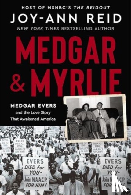Reid, Joy-Ann - Medgar & Myrlie