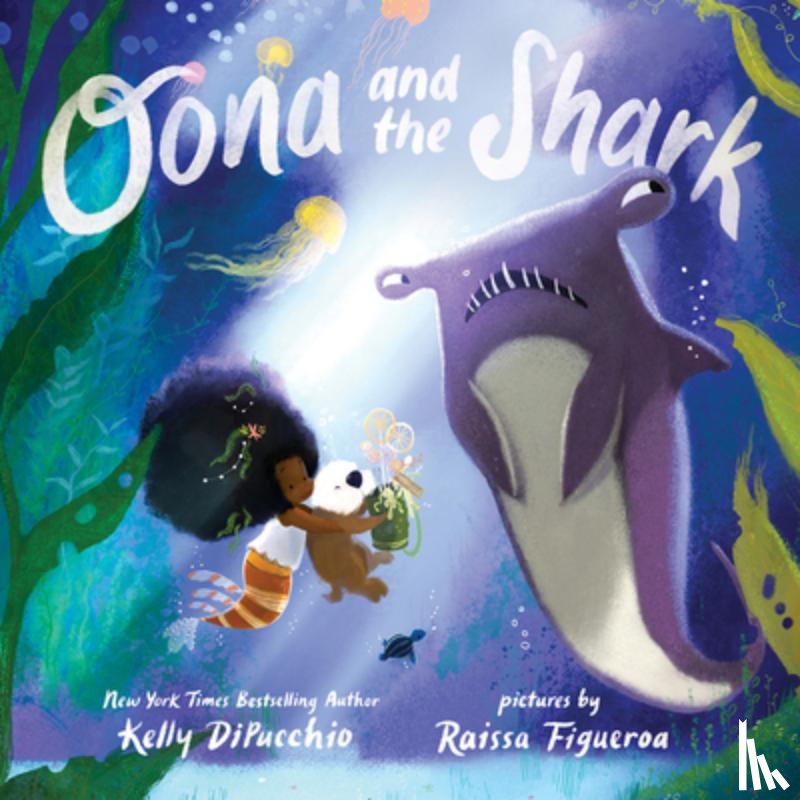 Dipucchio, Kelly - Oona and the Shark