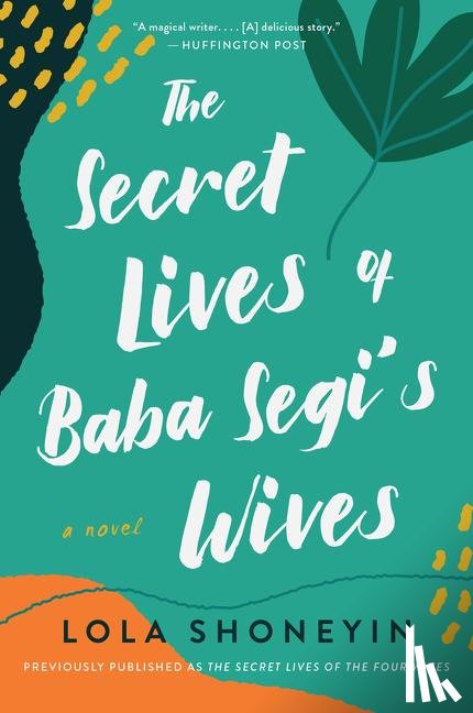Shoneyin, Lola - Secret Lives of Baba Segi's Wives