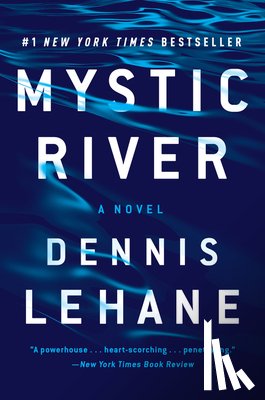 Lehane, Dennis - Mystic River