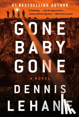 Lehane, Dennis - Gone, Baby, Gone: A Kenzie and Gennaro Novel