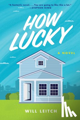 Leitch, Will - How Lucky