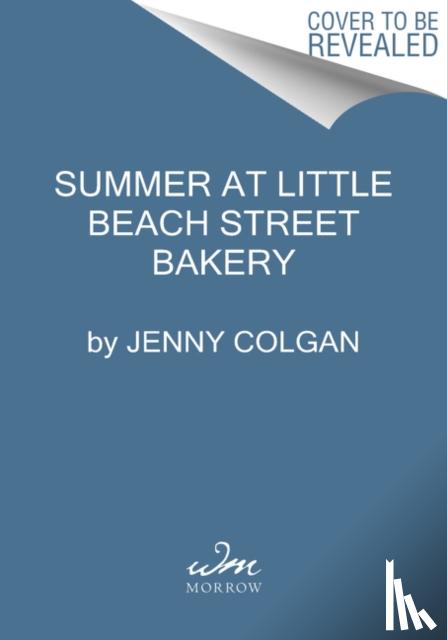 Colgan, Jenny - Summer at Little Beach Street Bakery