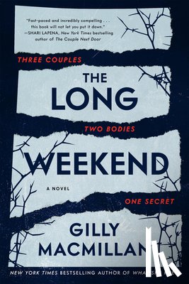 Macmillan, Gilly - The Long Weekend