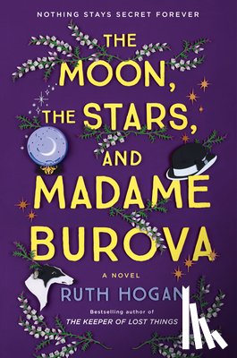 Hogan, Ruth - The Moon, the Stars, and Madame Burova