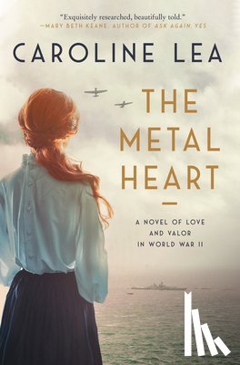 Lea, Caroline - The Metal Heart