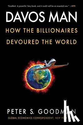 Goodman, Peter S. - Davos Man
