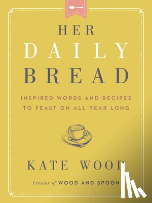 Wood, Kate - Her Daily Bread