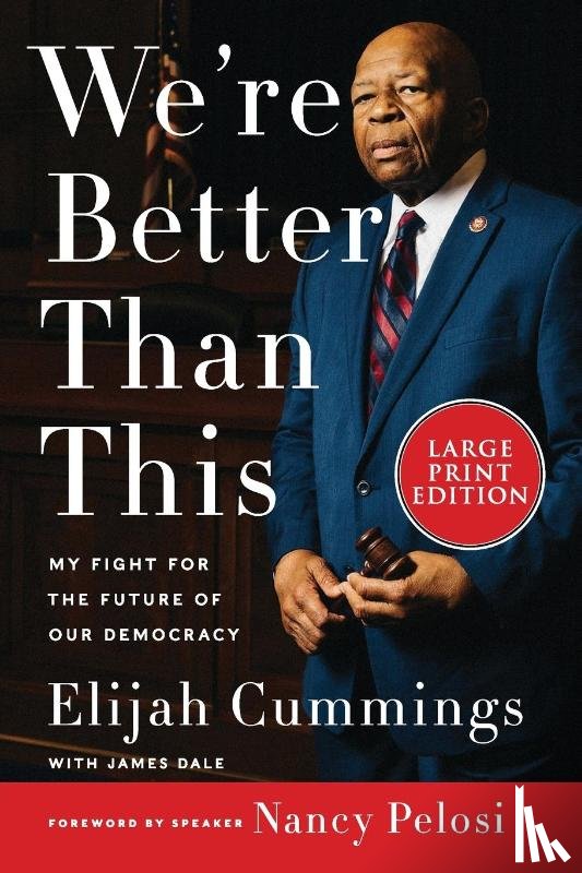 Cummings, Elijah - We're Better Than This LP