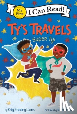 Lyons, Kelly Starling - Ty's Travels: Super Ty!