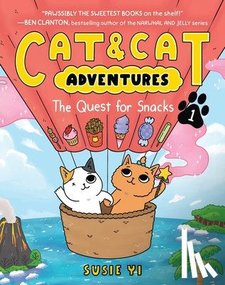 Yi, Susie - Cat & Cat Adventures: The Quest for Snacks