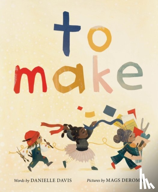 Davis, Danielle - To Make