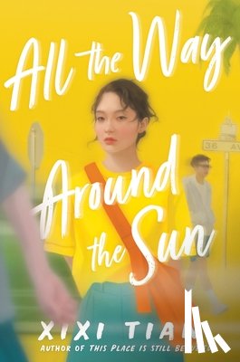 Tian, Xixi - All the Way Around the Sun