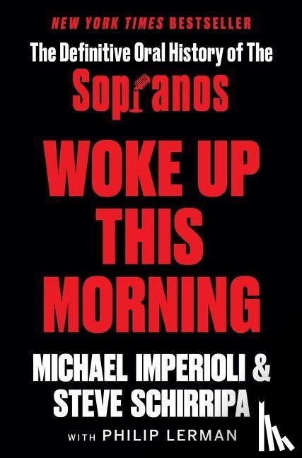 Imperioli, Michael, Schirripa, Steve - Woke Up This Morning