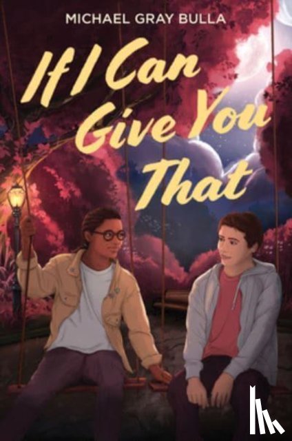 Bulla, Michael Gray - If I Can Give You That