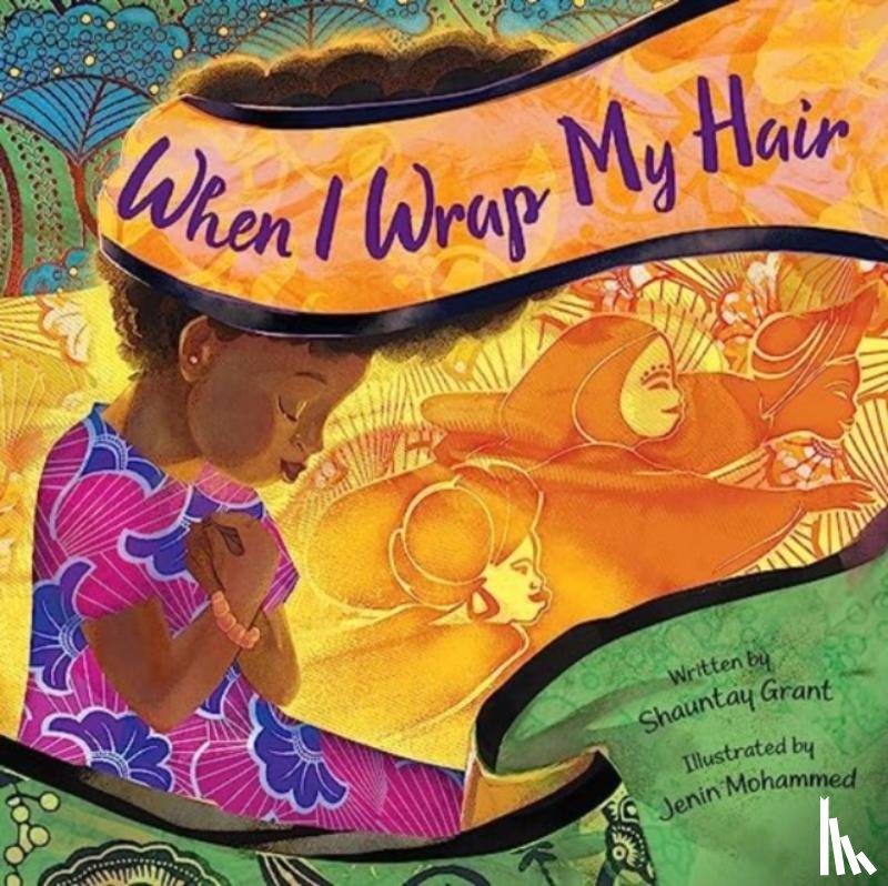Grant, Shauntay - When I Wrap My Hair