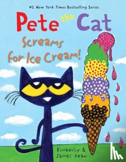 Dean, James, Dean, Kimberly - Pete the Cat Screams for Ice Cream!