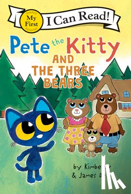Dean, James, Dean, Kimberly - Pete the Kitty and the Three Bears
