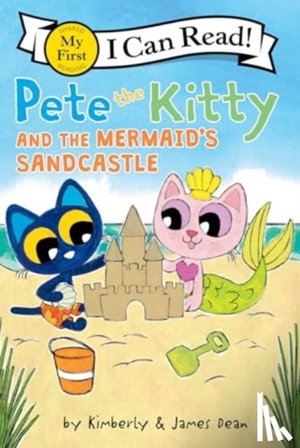 Dean, James, Dean, Kimberly - Pete the Kitty and the Mermaid's Sandcastle