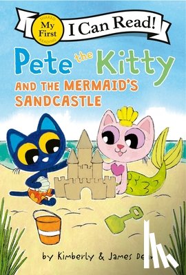 Dean, James - Pete the Kitty and the Mermaid's Sandcastle