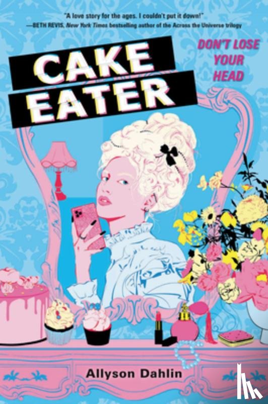 Dahlin, Allyson - CAKE EATER