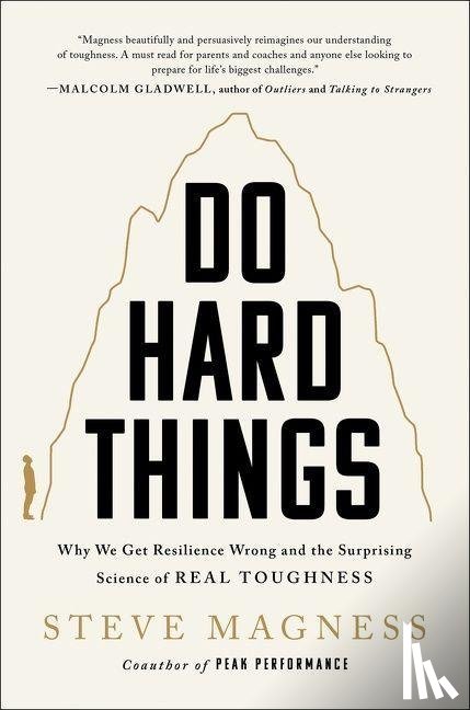 Magness, Steve - Do Hard Things