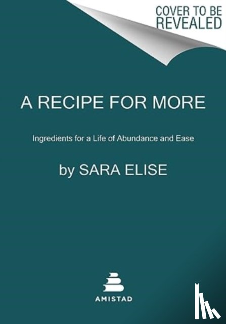 Elise, Sara - A Recipe for More