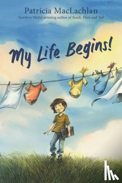 MacLachlan, Patricia - My Life Begins!