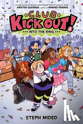 Mided, Steph - Club Kick Out!: Into the Ring: A Graphic Novel