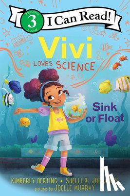 Derting, Kimberly, Johannes, Shelli R. - Vivi Loves Science: Sink or Float