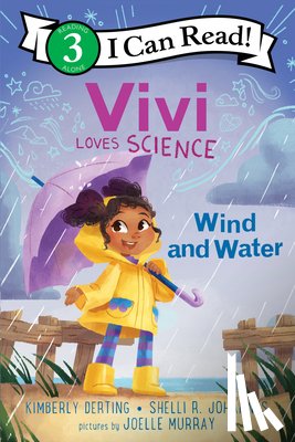 Derting, Kimberly, Johannes, Shelli R. - Vivi Loves Science: Wind and Water