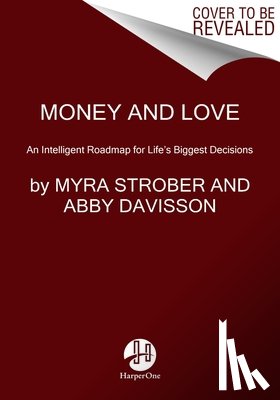 Strober, Myra, Davisson, Abby - Money and Love