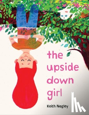 Negley, Keith - The Upside Down Girl