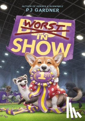 Gardner, Pj - Worst in Show