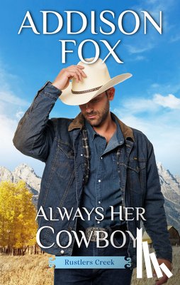Fox, Addison - Always Her Cowboy