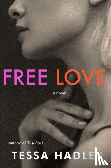 Hadley, Tessa - Free Love