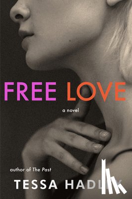 Hadley, Tessa - Free Love