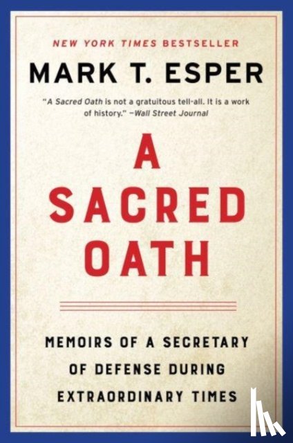 Esper, Mark T. - A Sacred Oath