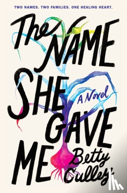 Culley, Betty - The Name She Gave Me
