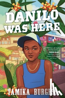 Burgess, Tamika - Danilo Was Here