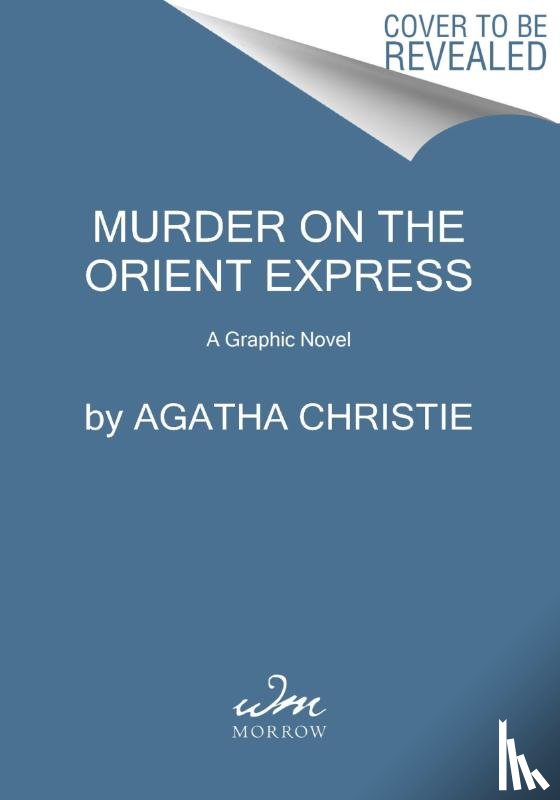 Christie, Agatha - Murder on the Orient Express: The Graphic Novel